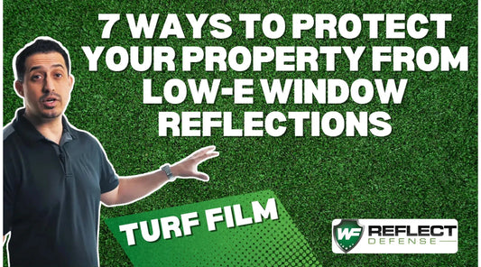 7 Ways to Protect Your Property from Low-E Window Reflections